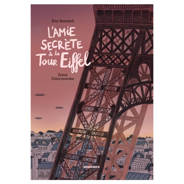 L'amie secrète de la tour Eiffel