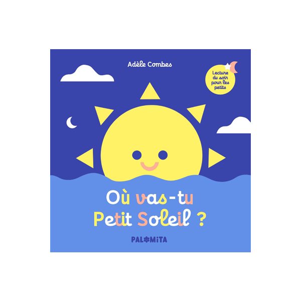 Où vas-tu petit soleil ?