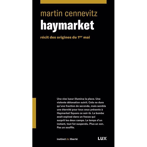 Haymarket : récit des origines du 1er mai