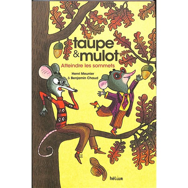 Atteindre les sommets, Tome 7, Taupe & Mulot