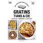 Gratins : 50 recettes, 5 ingrédients, 3 étapes maxi, Dis, on mange quoi ce soir ?