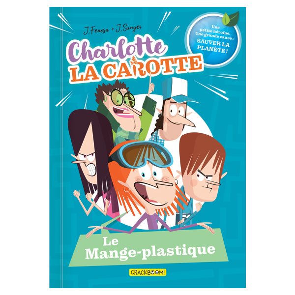 Le mange-plastique, Tome 2, Charlotte la carotte