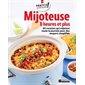 Mijoteuse 8 heures et plus : 85 recettes qui mijotent toute la journée pour des soupers simplifiés