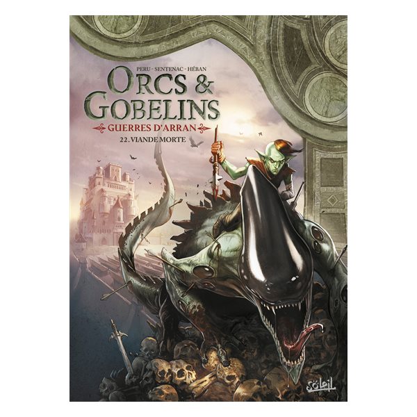 Viande morte, Tome 22, Orcs & gobelins