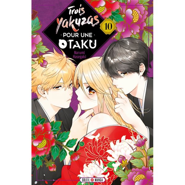Trois yakuzas pour une otaku, Vol. 10