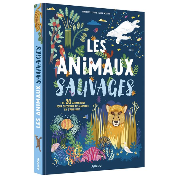 Les animaux sauvages : + de 20 animations pour découvrir les animaux en s'amusant !