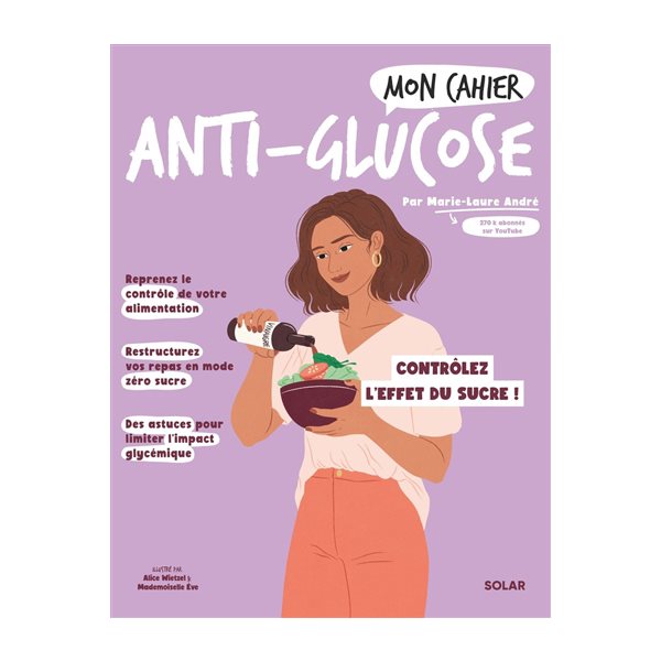 Mon cahier anti-glucose : contrôlez l'effet du sucre !