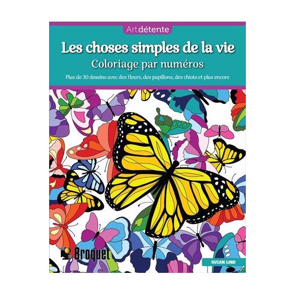 Les Choses simples de la vie : coloriage par numéros