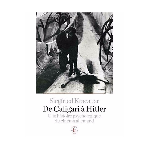 De Caligari à Hitler : une histoire psychologique du cinéma allemand