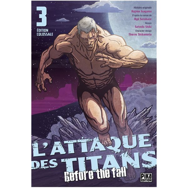 L'attaque des titans : before the fall : édition colossale, Vol. 3