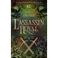 Serments et deuils, L'assassin royal, 10