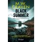 Black summer, Une enquête de Washington Poe