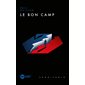 Le bon camp, Sang froid, 6