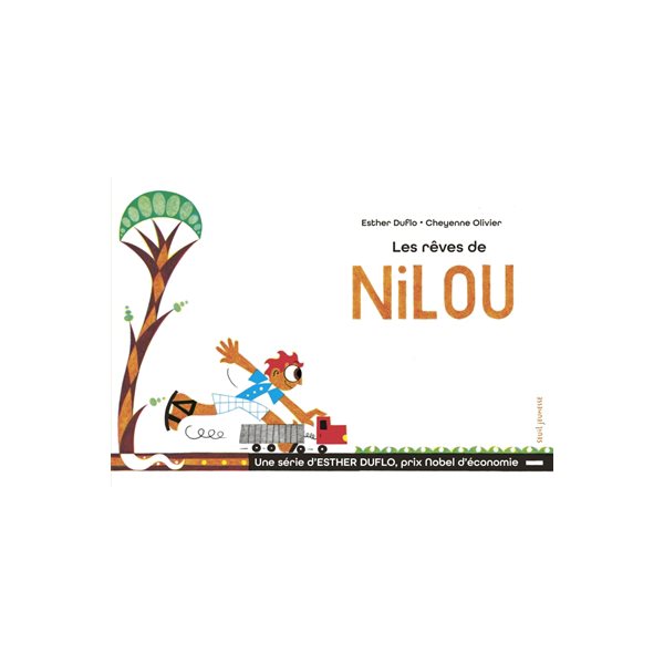 Les rêves de Nilou, Tome 10, La pauvreté expliquée par Esther Duflo