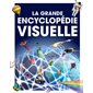 La grande encyclopédie visuelle