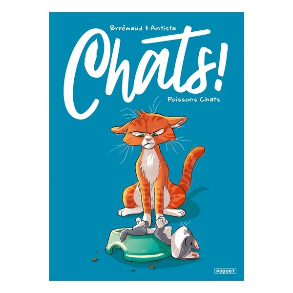 Poissons chats, Chats !, 5