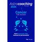 Astrocoaching 2024 : Cancer, 21 juin-22 ou 23 juillet : votre horoscope 2024 mensuel et personnalisé