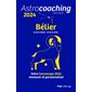 Astrocoaching 2024 : Bélier, 20 ou 21 mars-19 ou 20 avril : votre horoscope mensuel et personnalisé