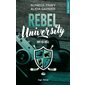 Hot as hell, Tome 1, Rebel university