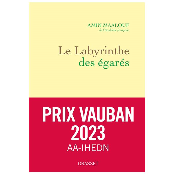 Le labyrinthe des égarés : l'Occident et ses adversaires