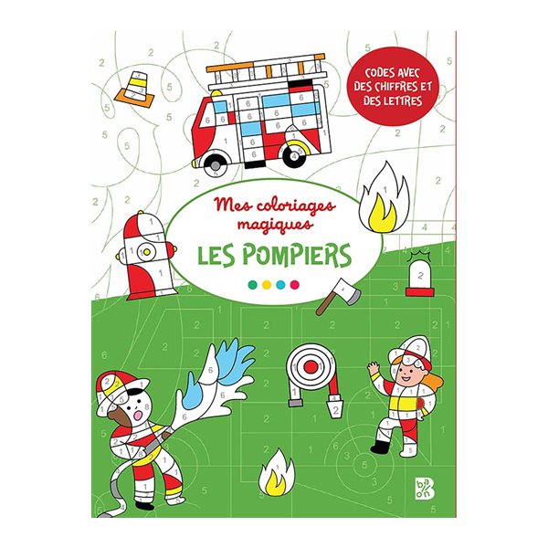 Coloriages magiques : Pompiers 4+