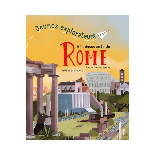 A la découverte de Rome, Jeunes explorateurs