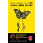 Les papillons noirs, Le Livre de poche. Policiers & thrillers, 37306