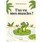 T'as vu mes muscles ?, Pastel