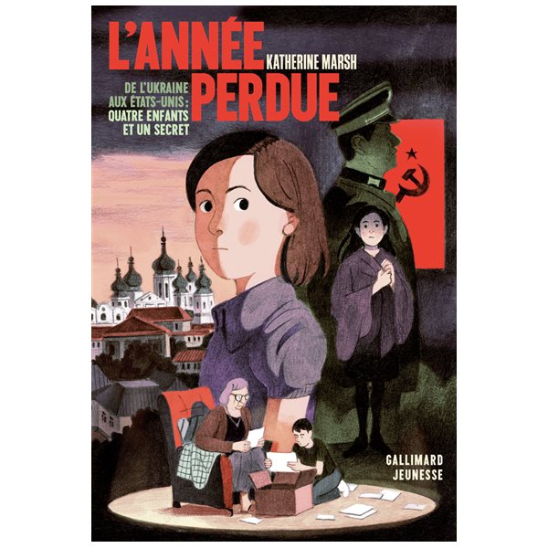 L'année perdue : de l'Ukraine aux Etats-Unis : quatre enfants et un secret
