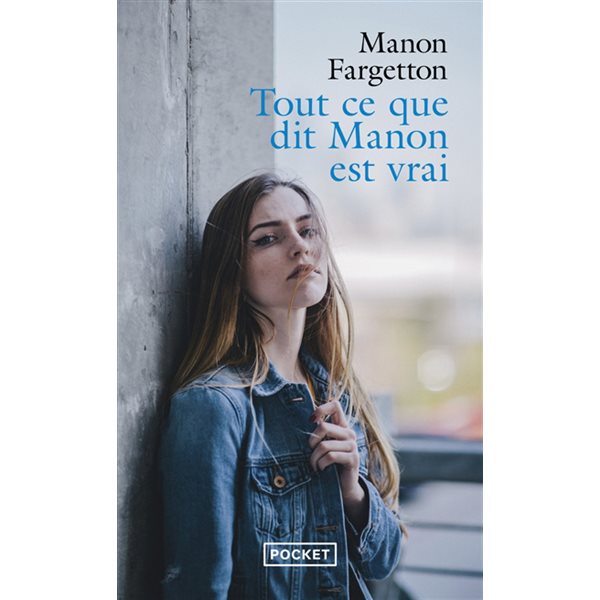 Tout ce que dit Manon est vrai