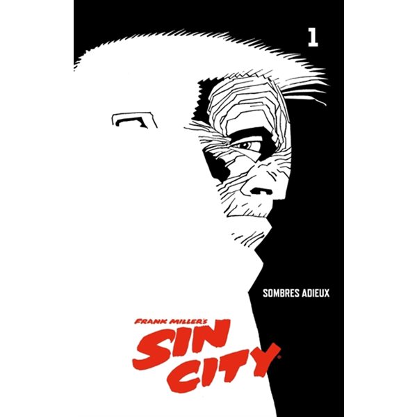 Sombres adieux, Tome 1, Sin City