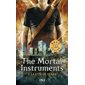 La cité de verre, Tome 3, The mortal instruments