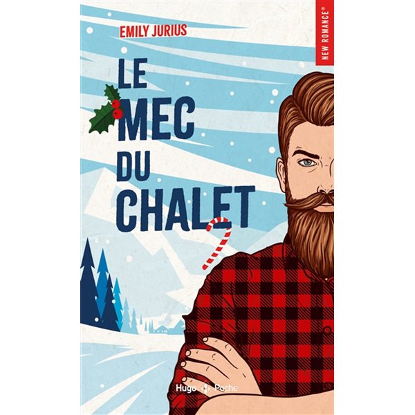 Le mec du chalet, Hugo poche. New romance