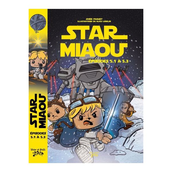 Star Miaou, épisodes 5.1 à 5.3, Star Miaou, 5.1-5.3