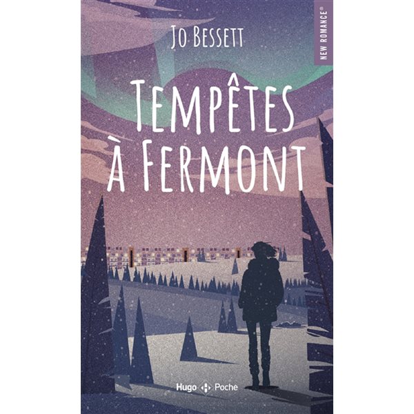 Tempêtes à Fermont, Hugo poche. New romance