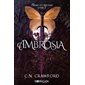 Ambrosia, Tome 2, Frost et Nectar