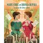 Marie Curie et Bronia Dluska : le pacte des deux soeurs