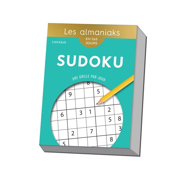 Sudoku : en 365 jours : une grille par jour, 3 niveaux, Les almaniaks, jour par jour. Vie pratique