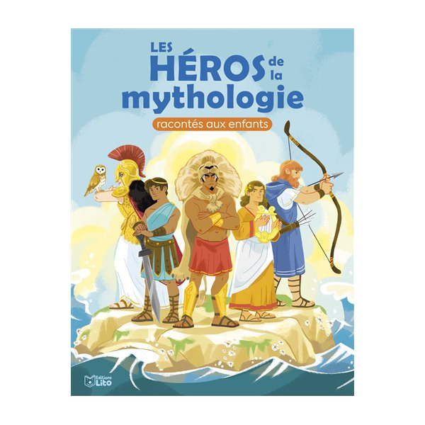 Les héros de la mythologie racontés aux enfants