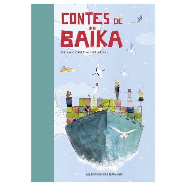 Contes de Baïka : de la Corée au Sénégal