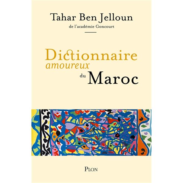 Dictionnaire amoureux du Maroc, Dictionnaire amoureux