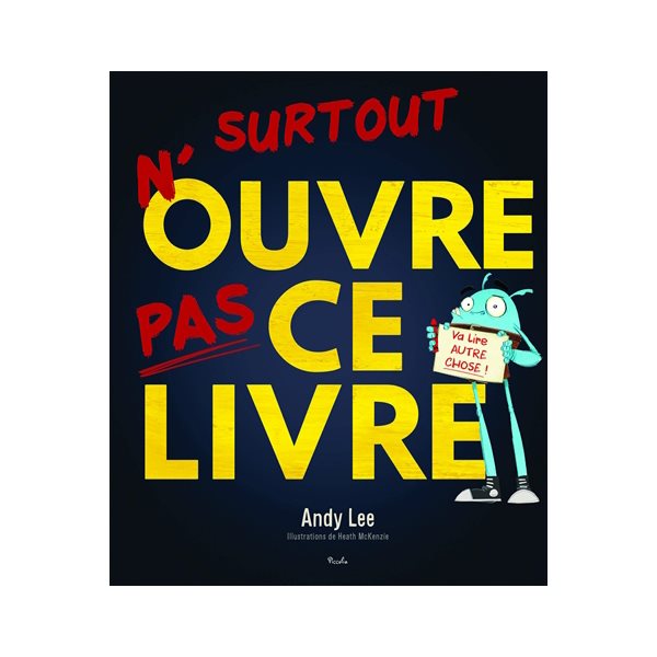 Surtout n'ouvre pas ce livre