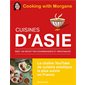 Cuisines d'Asie : mes 100 recettes gourmandes et inratables