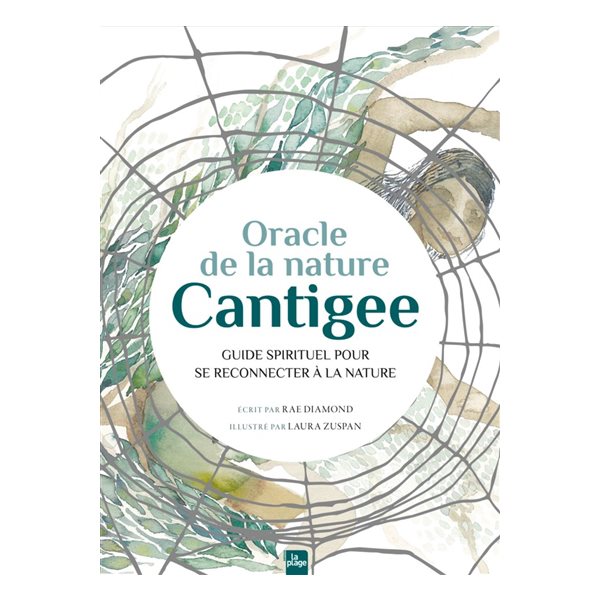 Oracle de la nature Cantigee : guide spirituel pour se reconnecter à la nature
