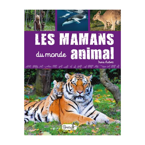 Les mamans du monde animal