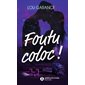 Foutu coloc !, Addictives poche