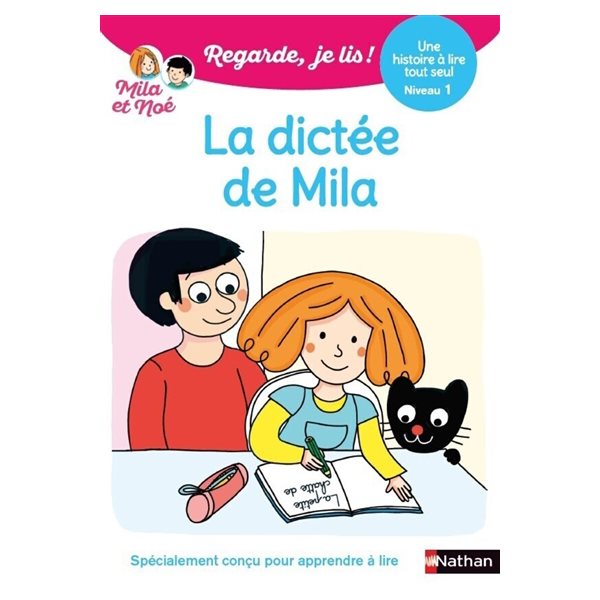 La dictée de Mila : une histoire à lire tout seul, niveau 1