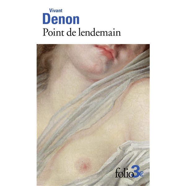 Point de lendemain, Folio. 2 euros, 6417