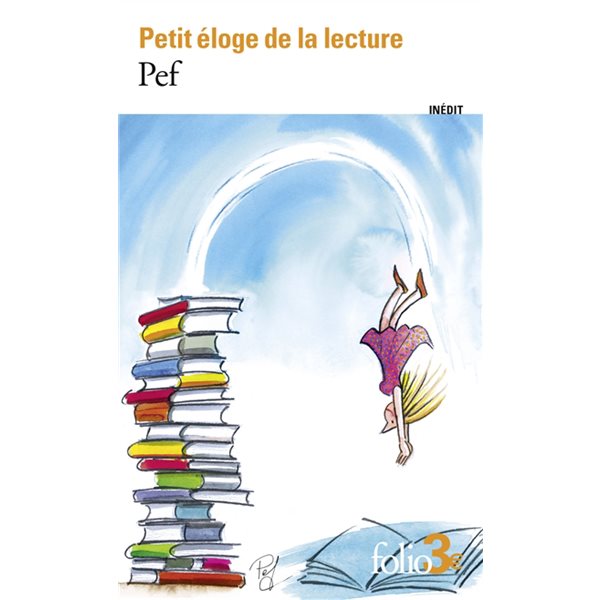 Petit éloge de la lecture, Folio. 2 euros, 5992