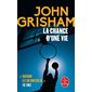 La chance d'une vie, Le Livre de poche. Policiers & thrillers, 37345